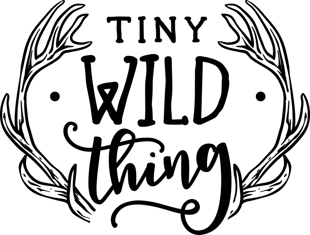 Tiny Wild Thing SVG File