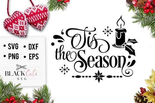 Tis the Season SVG  cutting file