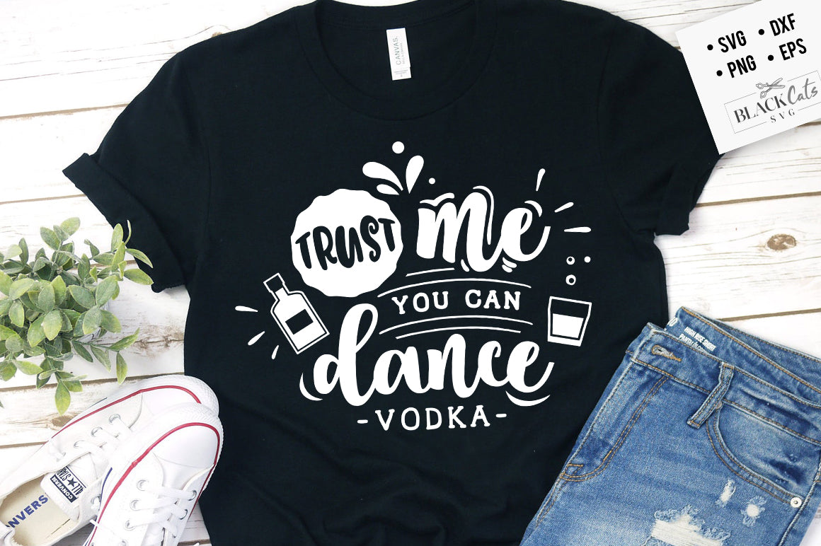 Trust me, you can dance, Vodka SVG