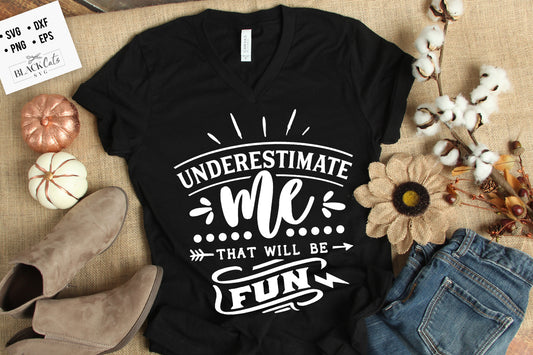 Underestimate me, that will be fun SVG