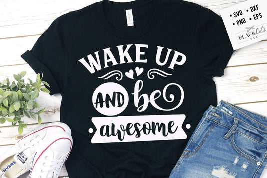 Wake up and be awesome SVG