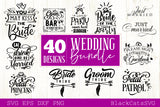 Wedding bundle - 40 SVG file vol 2 Cutting File Clipart in Svg, Eps, Dxf, Png for Cricut & Silhouette