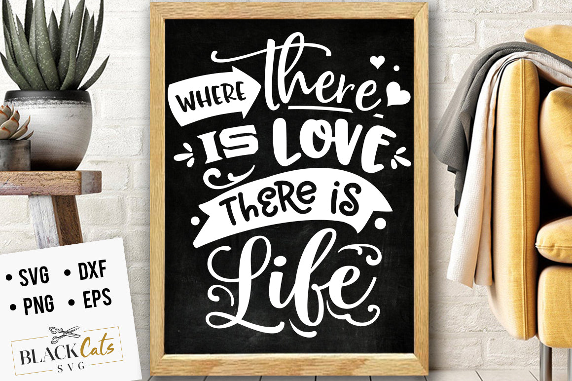Where there is love SVG