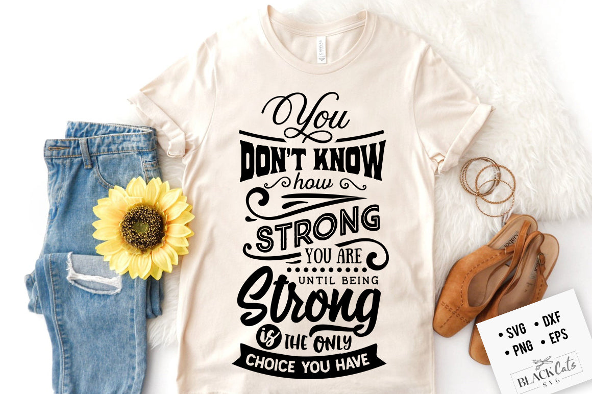 You don't know how strong you are SVG