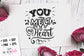 You melt my heart SVG