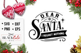 Dear Santa I regret nothing SVG