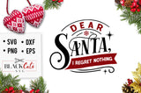 Dear Santa I regret nothing SVG