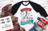 Everyday I'm shovelin SVG