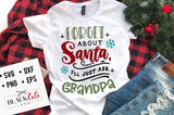 Forget about Santa I'll just ask Grandpa SVG