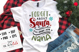 Forget about Santa I'll just ask nana SVG