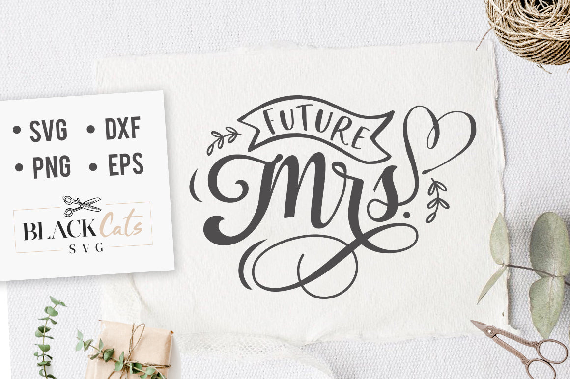 Future Mrs SVG – BlackCatsSVG