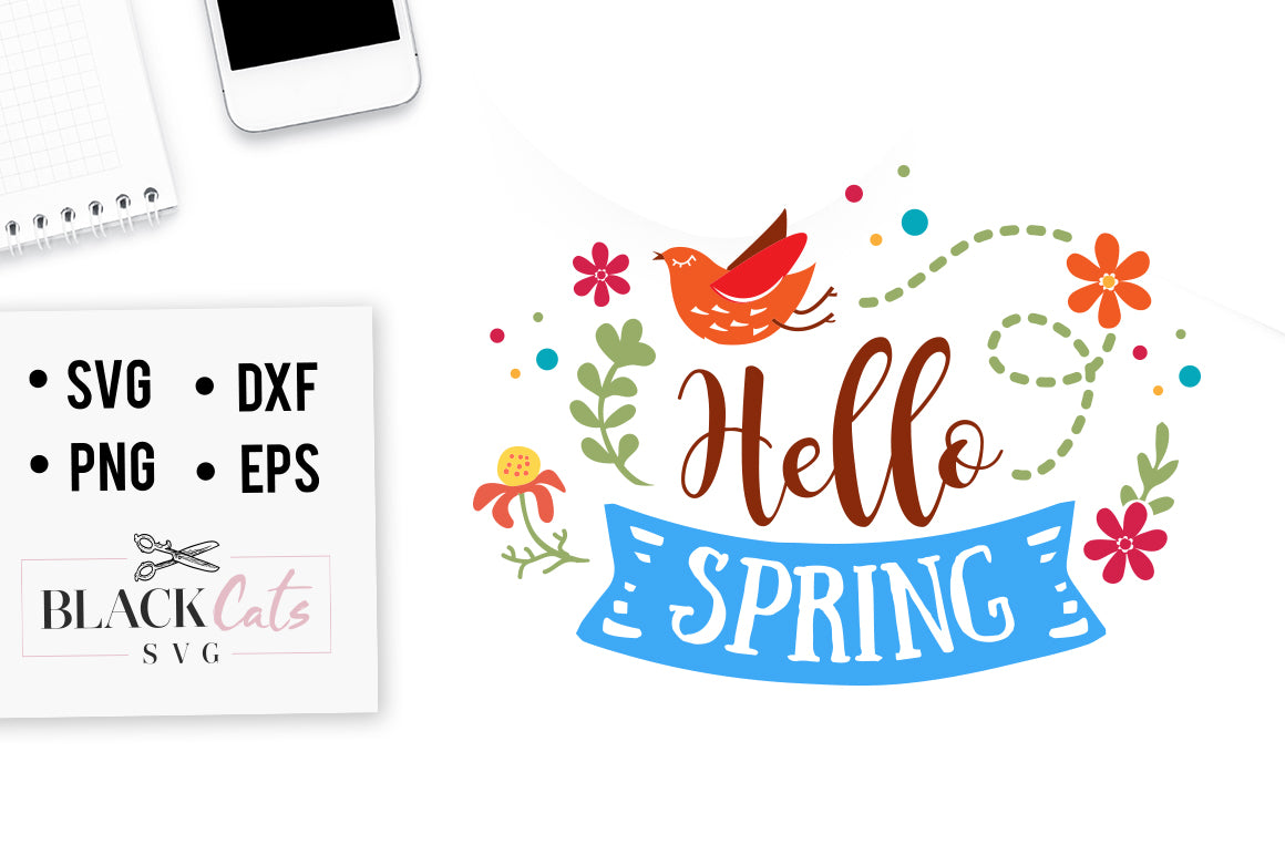 Hello Spring SVG file Cutting File Clipart in Svg, Eps, Dxf, Png for Cricut & Silhouette