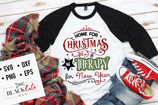 Home for Christmas in Therapy for New Year SVG