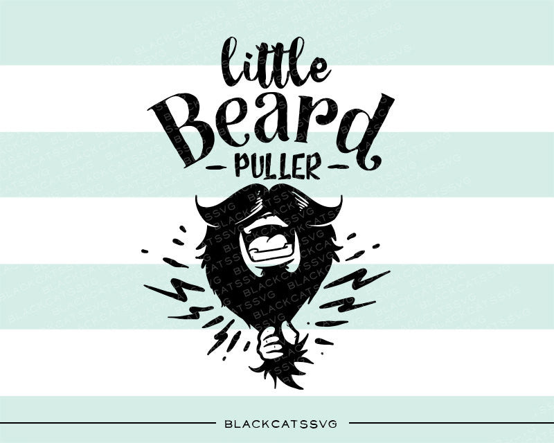 Little beard puller svg  file Cutting File Clipart in Svg, Eps, Dxf, Png for Cricut & Silhouette  svg little beard SVG - BlackCatsSVG