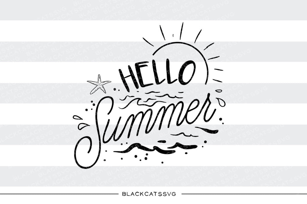 Hello Summer -  SVG file Cutting File Clipart in Svg, Eps, Dxf, Png for Cricut & Silhouette - beach svg - BlackCatsSVG