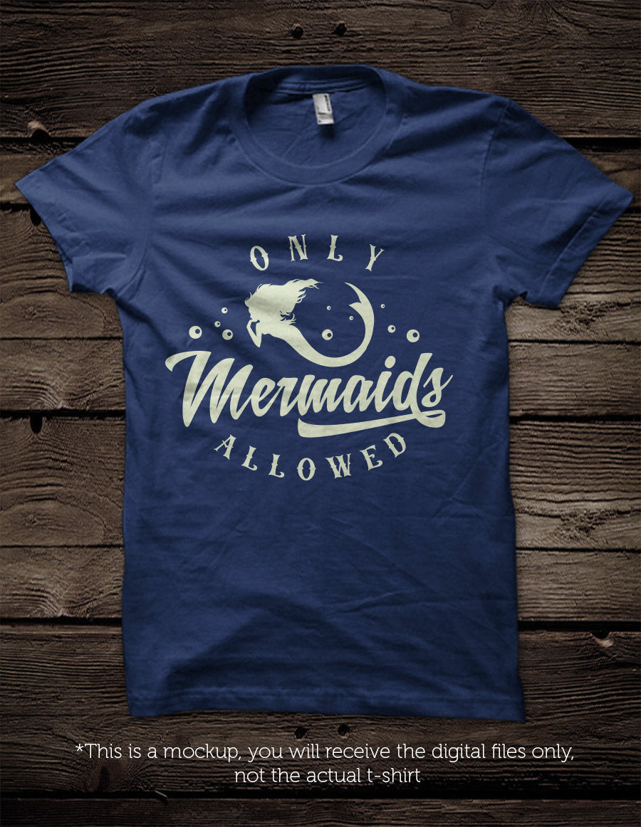 Only mermaids allowed -  SVG file Cutting File Clipart in Svg, Eps, Dxf, Png for Cricut & Silhouette - mermaid svg - BlackCatsSVG