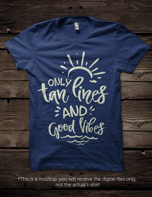 Only tan lines and good vibes -  SVG file Cutting File Clipart in Svg, Eps, Dxf, Png for Cricut & Silhouette - beach svg - BlackCatsSVG