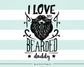 I love my bearded daddy svg  file Cutting File Clipart in Svg, Eps, Dxf, Png for Cricut & Silhouette  svg little beard SVG - BlackCatsSVG