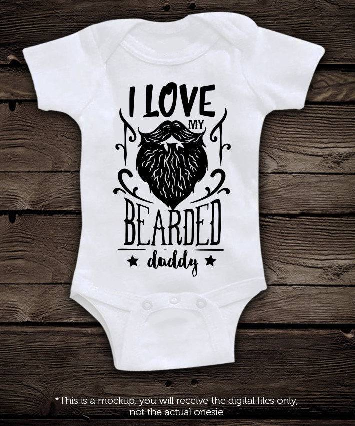 I love my bearded daddy svg  file Cutting File Clipart in Svg, Eps, Dxf, Png for Cricut & Silhouette  svg little beard SVG - BlackCatsSVG