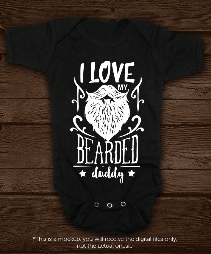 I love my bearded daddy svg  file Cutting File Clipart in Svg, Eps, Dxf, Png for Cricut & Silhouette  svg little beard SVG - BlackCatsSVG