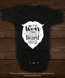 I'll wear this until my beard grows svg  file Cutting File Clipart in Svg, Eps, Dxf, Png for Cricut & Silhouette  svg little beard SVG - BlackCatsSVG