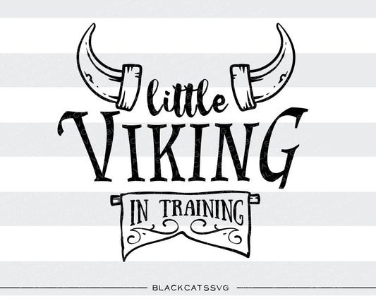 Little viking in training SVG file Cutting File Clipart in Svg, Eps, Dxf, Png for Cricut & Silhouette  svg - BlackCatsSVG