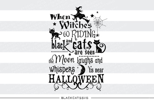 When witches go riding and black cats are seen - SVG file Cutting File Clipart in Svg, Eps, Dxf, Png for Cricut & Silhouette - Halloween SVG - BlackCatsSVG