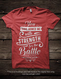 You have armed me with strength for the battle SVG file Cutting File Clipart in Svg, Eps, Dxf, Png for Cricut & Silhouette  svg - BlackCatsSVG