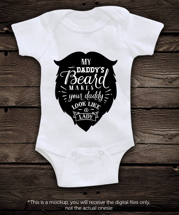 My daddy's beard makes your daddy look svg  file Cutting File Clipart in Svg, Eps, Dxf, Png for Cricut & Silhouette  svg little beard SVG - BlackCatsSVG