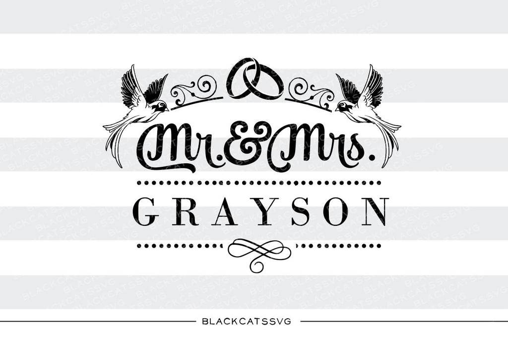 Mr and Mrs with space for name SVG file Cutting File Clipart in Svg, Eps, Dxf, Png for Cricut & Silhouette  svg - BlackCatsSVG