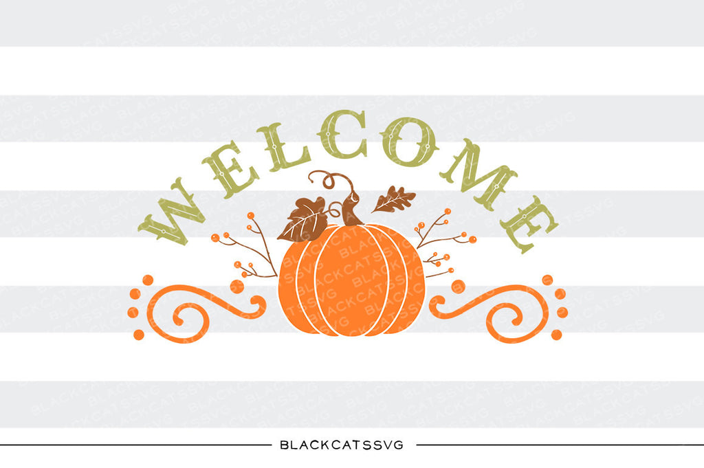 Pumpkin - welcome sign -  SVG file Cutting File Clipart in Svg, Eps, Dxf, Png for Cricut & Silhouette - BlackCatsSVG