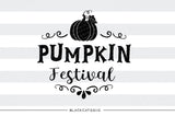 Pumpkin festival -  SVG file Cutting File Clipart in Svg, Eps, Dxf, Png for Cricut & Silhouette - BlackCatsSVG