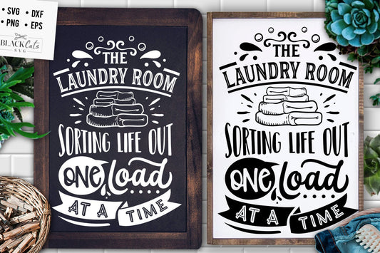 Sorting life out one load at a time svg,  laundry room svg, laundry svg,  laundry poster svg, bathroom svg, vintage poster svg,
