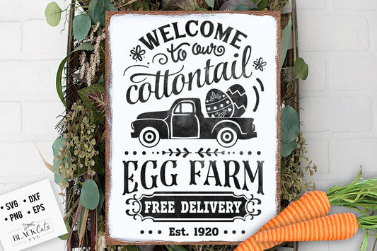 Welcome to our cottontail Egg Farm svg, Cottontail SVG, Easter SVG,  Cottontail Farms SVG, Easter Bunny svg, Vintage Easter svg