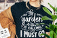 The garden is calling and I must go SVG, Garden svg, Gardening svg, plants svg, Funny gardening svg, Garden sign svg,