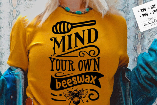 Mind your own beeswax svg, Bee svg, Sunflower svg, Honey bee svg, Honey svg, Bee quotes svg,