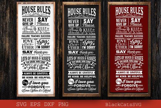 Long house Rules SVG, House rules poster svg, Welcome to our house svg, House rules svg,  In this house poster svg, In this Family svg,