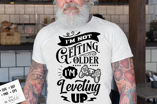 I'm not getting older I'm leveling up svg, Birthday Vintage Svg, Aged to perfection svg, Birthday Limited edition svg, I'm not getting older