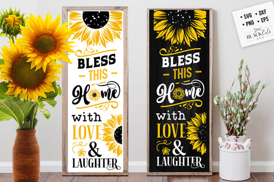 Bless this home with love svg, Sunflower porch sign svg, sunflower poster svg, sunflower svg, sunflower vertical sign svg