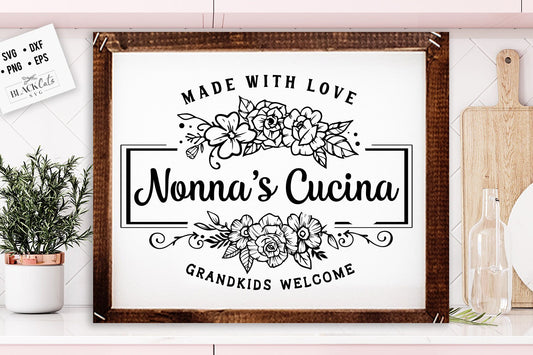 Nonna's Cucina SVG, nana's kitchen svg, Kitchen svg, Funny kitchen svg, Cooking Funny Svg, Pot Holder Svg, Kitchen svg