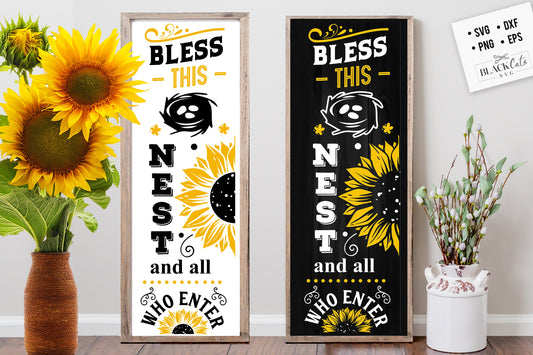 Bless this nest svg, Sunflower porch sign svg, sunflower poster svg, sunflower svg, sunflower vertical sign svg