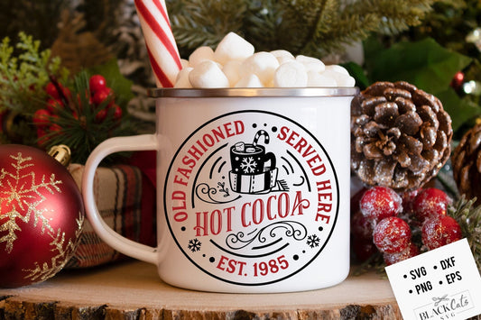Round Hot cocoa svg, Hot cocoa svg,  Old fashioned hot cocoa svg, Vintage hot cocoa svg, Vintage Christmas svg, served here svg,
