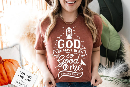 God you have been so good to me svg, Give thanks svg, Thanksgiving svg, Autumn svg, Fall svg, autumn svg design, Gratitude svg,
