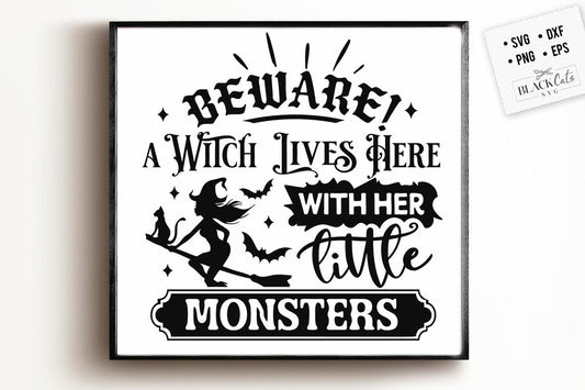 A witch lives here with her little monsters svg, Farmhouse Halloween SVG, Rustic Halloween svg, Farmhouse Halloween sign svg