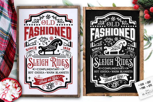 Old fashioned sleigh rides svg, Farmhouse Christmas svg, sleigh rides svg, Vintage Christmas svg,  farmhouse