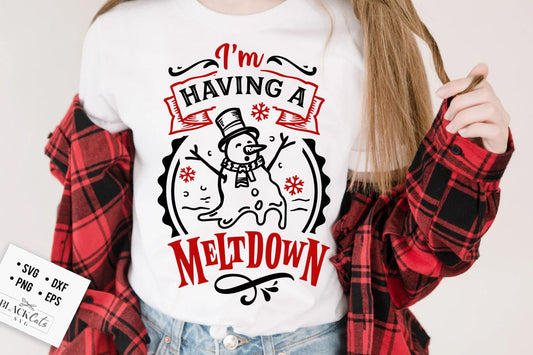 I'm Having A Meltdown SVG, having a meltdown svg, meltdown Christmas svg,  funny Christmas svg