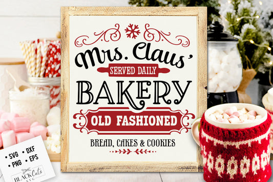 Mrs Claus bakery svg, Christmas bakery svg, Gingerbread svg, Christmas baking svg, Mrs Claus svg, Farmhouse Christmas svg, Vintage
