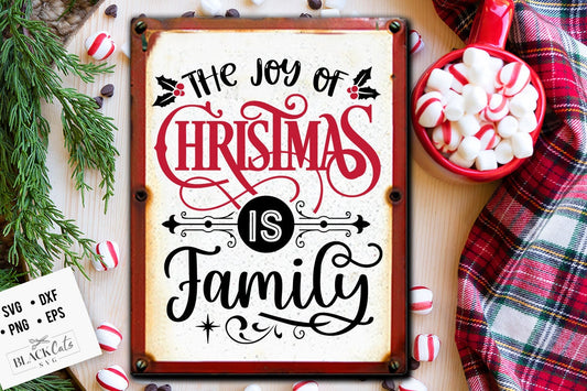 The joy of Christmas is family svg, Family Christmas svg, Farmhouse Christmas svg,  Vintage Christmas svg