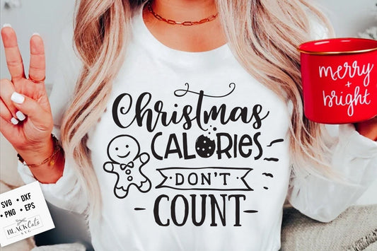 Christmas calories don't count svg, Funny Christmas svg, Christmas funny svg, Merry Christmas svg,