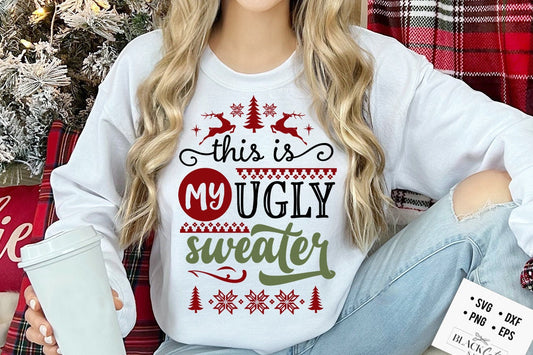 This is my ugly sweater svg, ugly sweater svg, Funny Christmas svg, Christmas funny svg,